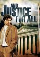 And Justice for All (1979) "And Justice for All" is a gripping courtroom drama film released in 1979, directed by Norman