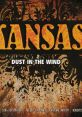 Kansas - Dust in the Wind "Dust in the Wind" is a iconic song by the American rock band Kansas, released in 1977 as a