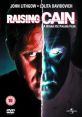 Raising Cain (1992) Raising Cain is an intriguing psychological thriller film released in 1992. Directed by Brian De Palma,