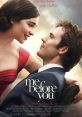 Me Before You (2016) Me Before You (2016) is an emotionally captivating film that tugs at the heartstrings. Starring Emilia