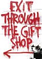 Exit Through the Gift Shop (2010) "Exit Through the Gift Shop" is a thought-provoking documentary film directed by the