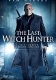 The Last Witch Hunter (2015) "The Last Witch Hunter" is a thrilling supernatural action film released in 2015. It follows the