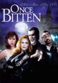 Once Bitten (1985) Once Bitten is a delightful comedy film released in 1985, directed by Howard Storm. The story revolves