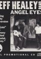 The Jeff Healey Band - Angel Eyes ( Video) "The Jeff Healey Band - Angel Eyes" is a timeless song that captivates listeners