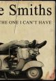 The Smiths - I Want the One I Can't Have