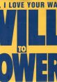 Will To Power - Baby I Love Your Way
