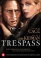 Trespass (2011) Drama Trespass (2011) is a gripping drama that delves into the dark and dangerous world of a troubled couple.