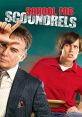 School for Scoundrels (2006) "School for Scoundrels" is a comedy film released in 2006. Directed by Todd Phillips, the