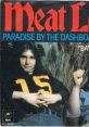 Meat Loaf - Paradise By The Dashboard Light "Paradise By The Dashboard Light" is a classic rock song by Meat Loaf, released