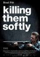 Killing Them Softly (2012) Thriller "Killing Them Softly" is a gripping thriller film released in 2012, directed by Andrew