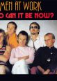 Men At Work - Who Can It Be Now? "Who Can It Be Now?" is a chart-topping song performed by the Australian band Men at Work.