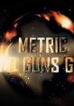 Gold Guns Girls [Official Video] - METRIC "Gold Guns Girls" is an enthralling song by the Canadian indie rock band Metric.