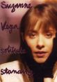 Suzanne Vega - Solitude Standing "Suzanne Vega - Solitude Standing" is not a movie or television show, but rather the