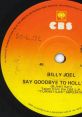 Say Goodbye To Hollywood - Billy Joel "Say Goodbye To Hollywood" is a popular song by Billy Joel from his 1976 album