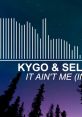 Kygo, Selena Gomez - It Ain't Me (with Selena Gomez) (Audio) "Kygo, Selena Gomez - It Ain't Me" is a captivating song that