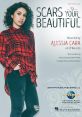 Alessia Cara - Scars To Your Beautiful "Scars To Your Beautiful" is a powerful song by Canadian singer Alessia Cara. Released