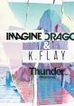 Imagine Dragons - Thunder "Thunder" is a popular song by the American rock band Imagine Dragons. Released in 2017, the