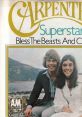 Carpenters - Superstar "Superstar" is an iconic song by the talented al duo, Carpenters. Released in 1971, the beautiful