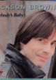 Jackson Browne - Somebody's Baby Jackson Browne's "Somebody's Baby" is a timeless anthem that captured the essence of the