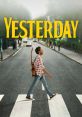 Yesterday (2019 EPK) Yesterday (2019 EPK) is a al romantic comedy film directed by Danny Boyle. This heartwarming movie tells