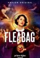 Fleabag (2018 EPK) "Fleabag" is a critically acclaimed British television series that premiered in 2016 and concluded in