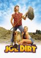 Joe Dirt Joe Dirt is a hilarious comedy film released in 2001, directed by Dennie Gordon. The main character, Joe Dirt, is