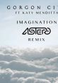 Gorgon City - Imagination ft. Katy Menditta "Gorgon City - Imagination ft. Katy Menditta" is a captivating and infectious