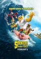 The SpongeBob Movie: Sponge Out of Water (2015) The SpongeBob Movie: Sponge Out of Water is a animated film released in 2015.