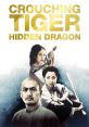 Crouching Tiger Hidden Dragon Crouching Tiger, Hidden Dragon is a captivating martial arts film directed by Ang Lee. Released