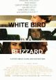 White Bird in a Blizzard Trailer The "White Bird in a Blizzard" trailer introduces viewers to a gripping mystery film.