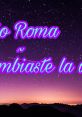 Tu Me Cambiaste La Vida - Rio Roma (a Con Letra!!) Tu Me Cambiaste La Vida is a beautiful song that was released by the