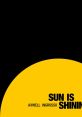 Axwell -- Ingrosso - Sun Is Shining "Sun Is Shining" is a captivating song by the Swedish electronic duo Axwell/\Ingrosso.