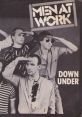 Men At Work: Down Under "Men At Work: Down Under" is a well-known song by the Australian band Men At Work. Released in