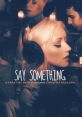 A Great Big World, Christina Aguilera - Say Something "A Great Big World, Christina Aguilera - Say Something" is a