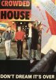 Crowded House - Don't Dream It's Over Crowded House's timeless classic, "Don't Dream It's Over," released in 1986, is an