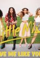 Little Mix - Love Me Like You (Official Video)