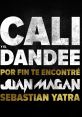 Cali Y El Dandee - Por Fin Te Encontré ft. Juan Magan, Sebastian Yatra "Cali Y El Dandee - Por Fin Te Encontré" ft. Juan