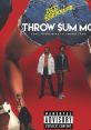 Rae Sremmurd - Throw Sum Mo (Official) ft. Nicki Minaj, Young Thug "Throw Sum Mo" is a lively hip-hop track by Rae Sremmurd