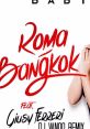 Baby K - Roma "Baby K - Roma" is a captivating movie released in 2018, delving into the compelling story of a young Roma