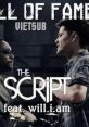 The Script - Hall of Fame ft. will.i.am "The Script - Hall of Fame ft. will.i.am" is a powerful collaboration between the