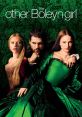 The Other Boleyn Girl (2008) "The Other Boleyn Girl" is a captivating historical drama film released in 2008, based on the