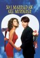 So I Married an Axe Murderer (1993) "So I Married an Axe Murderer" is a 1993 American romantic comedy film starring Mike