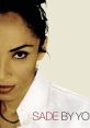 Sade - By Your Side Sade's iconic song "By Your Side," released in 2000, is a timeless classic that resonates with its