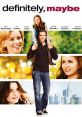 Definitely, Maybe (2008) Definitely, Maybe (2008) is a heartfelt romantic comedy film directed by Adam Brooks. The story