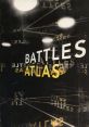 Battles - Atlas "Battles" is a captivating song released by the American experimental rock band Atlas. This electrifying