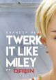 Brandon Beal - Twerk It Like Miley