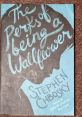 Cover of "The Perks of Being a Wallflower" by Stephen Chbosky, highlighting themes of adolescence and self-discovery.