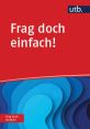 Frag Doch Einfach Nochmal "Frag Doch Einfach Nochmal" is a popular German television show that first premiered in 2004.