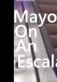 Mayonaise On A Escelator "Mayonnaise on a Escalator" is a quirky and offbeat movie that was released in 2019. This film