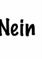 Nein Nein Nein Nein Nein "Nein Nein Nein Nein Nein" is a catchy and humorous song that has gained popularity for its